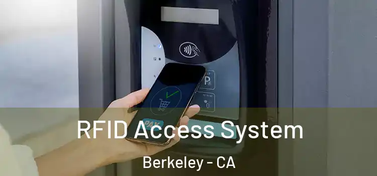  RFID Access System Berkeley - CA